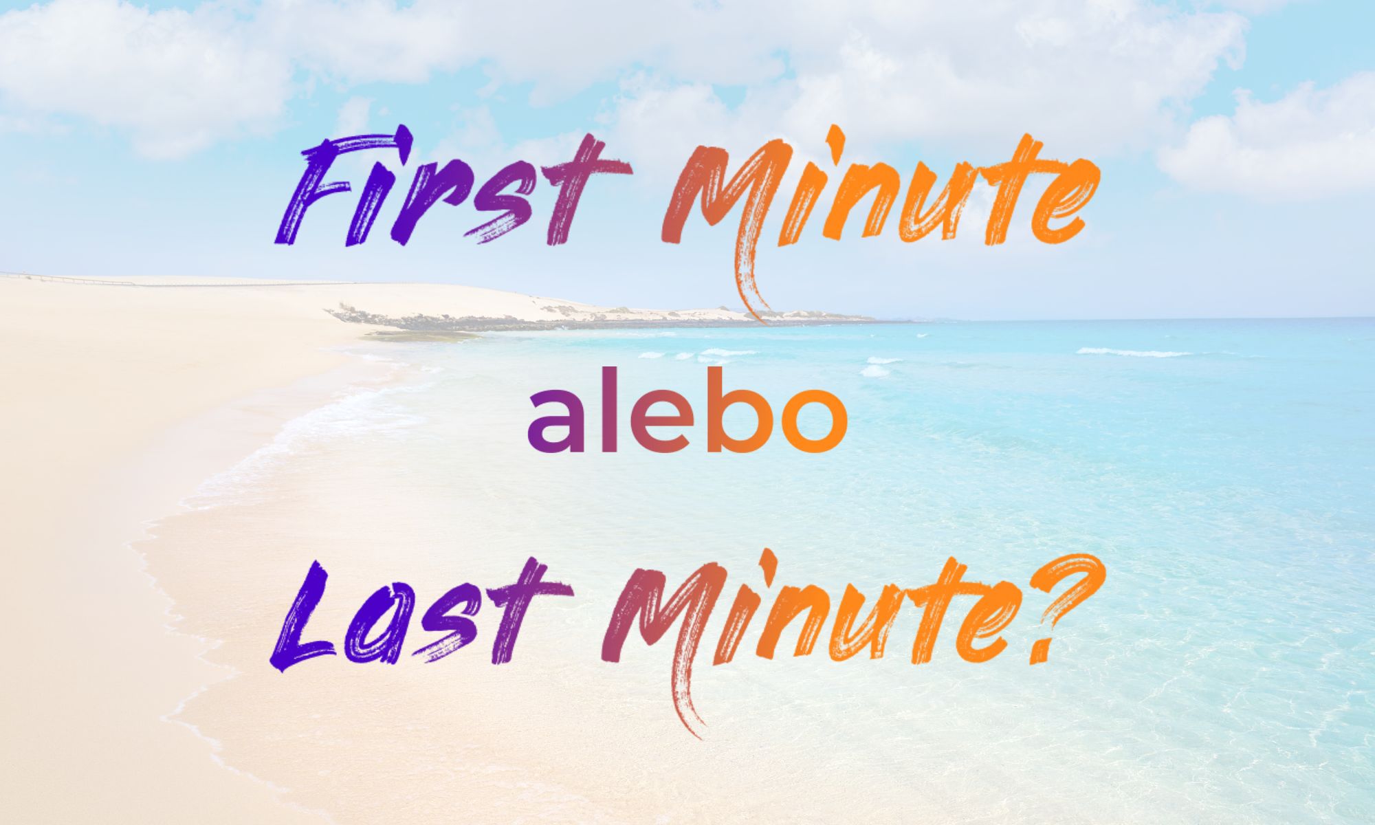 First minute Fuerteventura